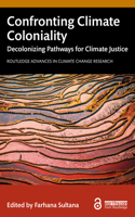 Confronting Climate Coloniality