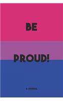Be Proud! A Journal