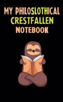 My Philoslothical Crestfallen Notebook: Self Discovery Journal With Questions From A Relaxed Sloth