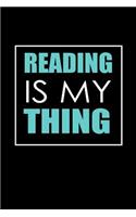 Reading is my thing