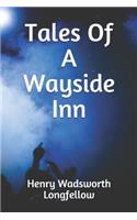 Tales Of A Wayside Inn