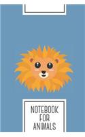 Notebook for Animals: Lined Journal with Kawaii lion head Design - Cool Gift for a friend or family who loves africa presents! - 6x9" - 180 White lined pages - You Can Us