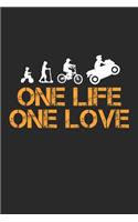 One life One love