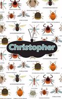 Christopher: Bug Insect Draw and Write Journal Notebook 120 Pages 6x9