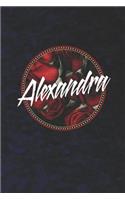 Alexandra: First Name Funny Sayings Personalized Customized Names Women Girl Mother's day Gift Notebook Journal