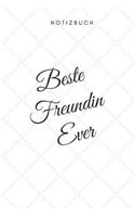 Beste Freundin Ever Notizbuch: 108 Seiten liniert (6x9 /15.24 x 22.86 cm) Geschenk an einen besondere Freundin