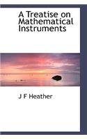 A Treatise on Mathematical Instruments