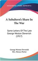 A Subaltern's Share In The War