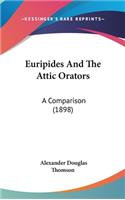 Euripides And The Attic Orators