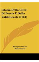 Istoria Della Citta' Di Pescia E Della Valdinievole (1784)