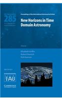 New Horizons in Time Domain Astronomy (IAU S285)