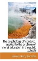 The Psychology of Conduct