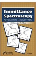 Immittance Spectroscopy - Applications to Material Systems