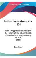 Letters From Madeira In 1834
