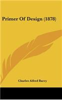 Primer Of Design (1878)