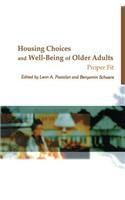 Housing Choices and Well-Being of Older Adults