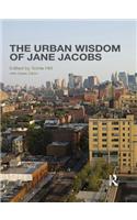 The Urban Wisdom of Jane Jacobs