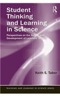 Student Thinking and Learning in Science