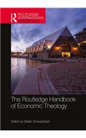 The Routledge Handbook of Economic Theology