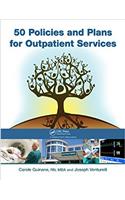 50 Policies and Plans for Outpatient Services