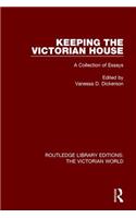 Keeping the Victorian House