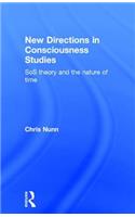 New Directions in Consciousness Studies