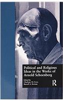 Political and Religious Ideas in the Works of Arnold Schoenberg