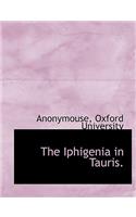 The Iphigenia in Tauris.