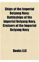 Ships of the Imperial Beiyang Navy: Battleships of the Imperial Beiyang Navy, Cruisers of the Imperial Beiyang Navy(English)