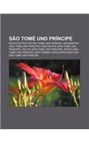 Sao Tome Und Principe: Botschafter Fur Sao Tome Und Principe, Geographie (Sao Tome Und Principe), Geschichte (Sao Tome Und Principe)