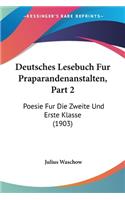 Deutsches Lesebuch Fur Praparandenanstalten, Part 2