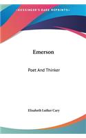 Emerson: Poet and Thinker