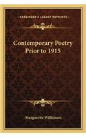 Contemporary Poetry Prior to 1915