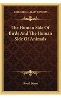 The Human Side Of Birds And The Human Side Of Animals