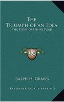 The Triumph of an Idea