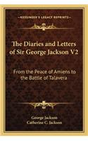 Diaries and Letters of Sir George Jackson V2