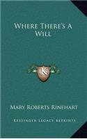 Where There's a Will