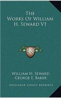 The Works of William H. Seward V1