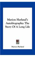 Marion Harland's Autobiography: The Story Of A Long Life