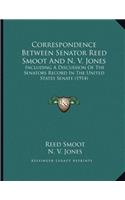 Correspondence Between Senator Reed Smoot And N. V. Jones