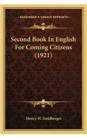 Second Book in English for Coming Citizens (1921)