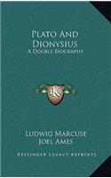 Plato and Dionysius
