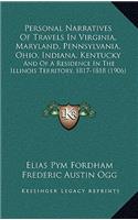 Personal Narratives Of Travels In Virginia, Maryland, Pennsylvania, Ohio, Indiana, Kentucky