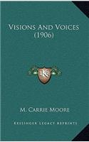 Visions and Voices (1906)
