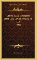 L'Invito A Nice Di Vincenzo Monti Ossia La Villa Borghese Nel 1779 (1890)