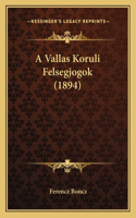 A Vallas Koruli Felsegjogok (1894)