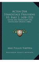 Acten Der Standetage Preussens V5, Part 2, 1458-1525