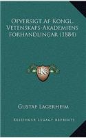 Ofversigt Af Kongl. Vetenskaps-Akademiens Forhandlingar (1884)