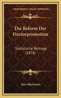 Reform Der Doctorpromotion