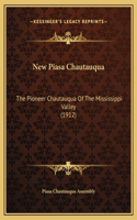 New Piasa Chautauqua